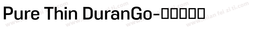 Pure Thin DuranGo字体转换